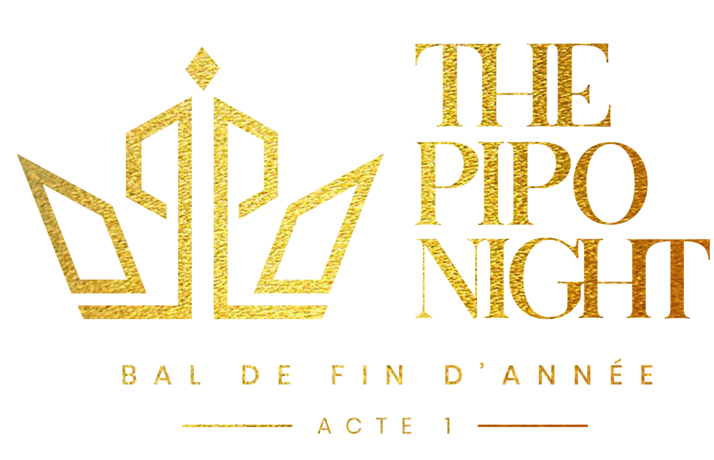 The Pipo Night — Bal de Fin d'Année Acte 1